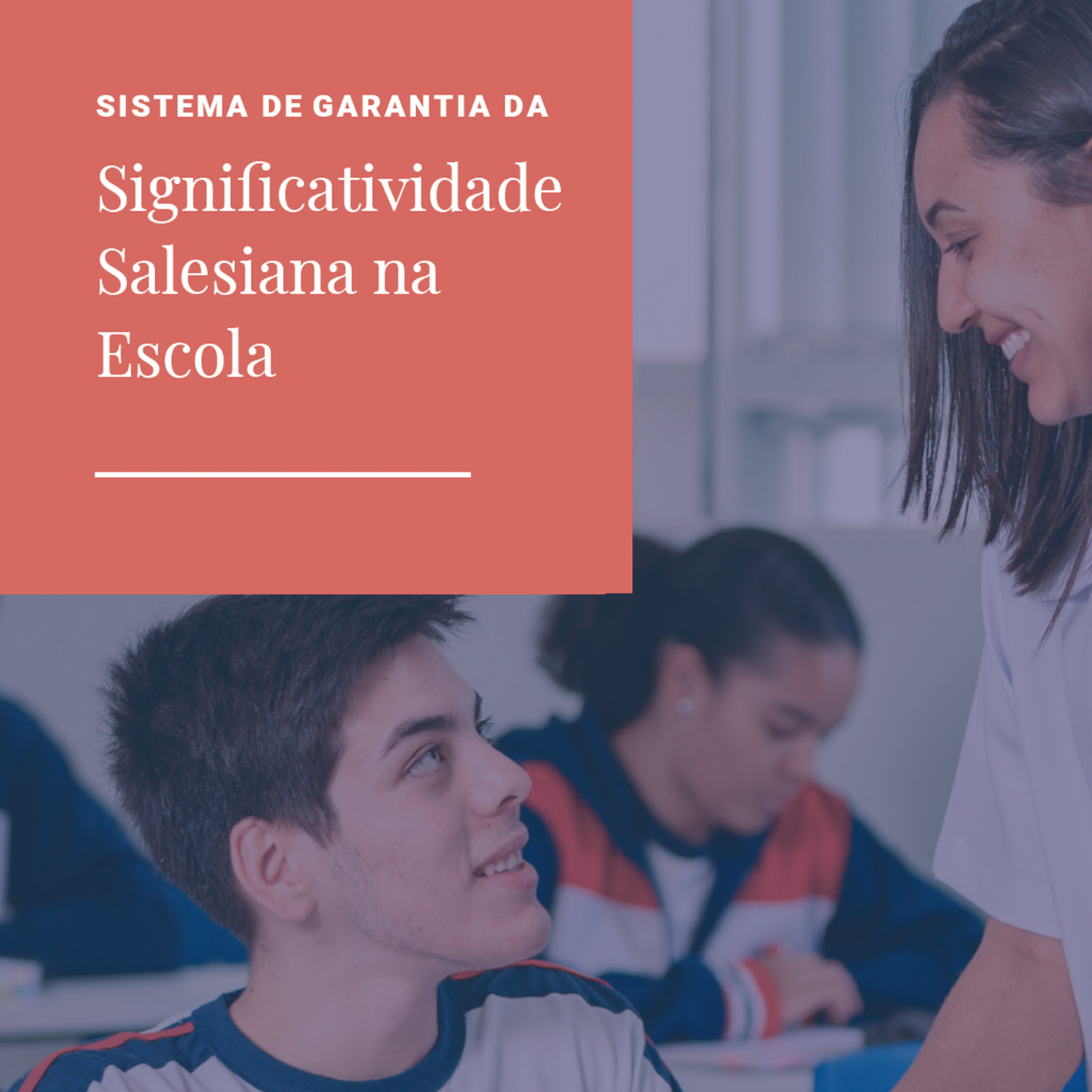 Significatividade Salesiana na Escola